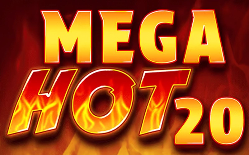 Hit the fire jackpots in Mega Hot 20 slot from Parimatch.