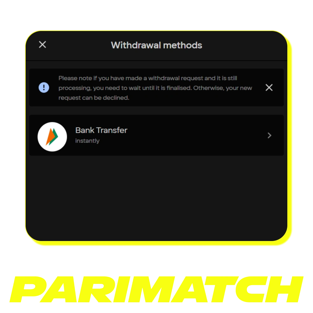 Withdraw money from your account in few steps at Parimatch.